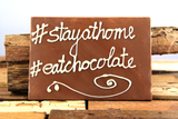 Tafel - #stayathome #eatchocolate